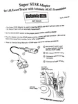 Rotunda 007-00049 Super Star Adapter, For 1.8L Escort/tracer W/ Auto 4EAT Trans. Fixed Price $27.00.