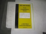 Kent Moore J-44175-A Fuel Composition Tester Manual (tag# 1405). Fixed Price $28.00.