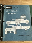 Original 1979 Gmc Unit Repair Overhaul Manual X-7945. Fixed Price $9.00.