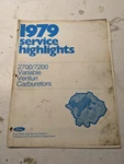 1979 Service Highlights 2700 7200 Variable Venturi Carburetors Ford. Fixed Price $15.75.