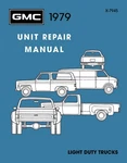 1979 Gmc Truck Unit Repair Manual. Fixed Price $61.75.