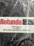 Rotunda/ford T86P-50-ALA Anti-lock Diagnostic Adapter. Fixed Price $45.00.